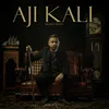 About Aji Kali Song