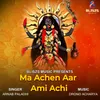 Ma Achen Aar Ami Achi