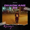 About DHADKANE 2.0 Song