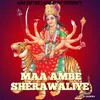 About Maa Ambe Sherawaliye Song