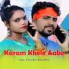 About Karam Khele Aabe Song