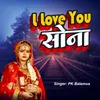 About I Love you Sona Song