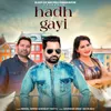 About Hadh Ho Gayi Song