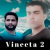 About Vineeta 2 Song