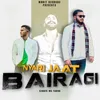Nyari Jaat Bairagi (feat. Tushar Sharma)