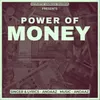 About Power Of Money Song
