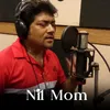 About Nil Mom Song