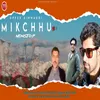 About Mikchhu - Vol.3 Song