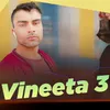 Vineeta 3