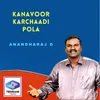 Kanavoor Karchaadi Pola