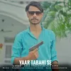 Yaar Tabahi Se