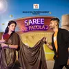 About Saree Me Patola -2 Song