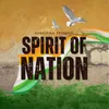 About Spirit of Nation Song