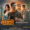 About Dobule Lover - Takadi Song