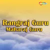 Rangraj Guru Maharaj Guru