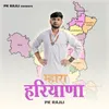 About Mahara Haryana Song