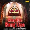 About Rang Liya Rang Liya Song