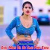 About Khel Mere Dil Se Time Pass Kargi Song