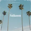 About Sukoon Song