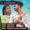 About A Anamika Song