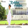 About Rukha Rukha Song