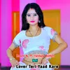 About Lover Teri Yaad Kare Song