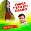 THARA PYAR KO NASHO