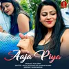 About Aaja Piya Song