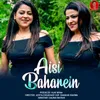 About Aisi Baharein Song