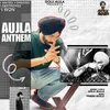 Aujla Anthem