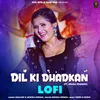 Dil Ki Dhadkan ( Lofi )