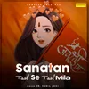 About Sanatan Taal Se Taal Mila Song
