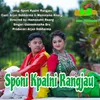 About Sponi Kpalni Rangjau Song