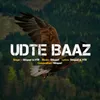 About Udte Baaz Song