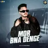 About Mor Bna Denge Song