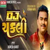 Dj Chakli Desi ( Remix ) By Kishan Hapa