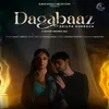 About Dagabaaz Song