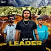 About Gundya Ke Leader Song