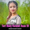About Teri Body Kalami Aam Si Song