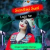 About Simdhki Suni Lage Yar Song