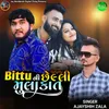 About Bittu Ni Chheli Mulakat Song