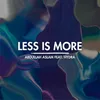 About LESS IS MORE Song