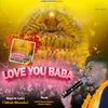 About Love You Baba Song