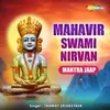 About Mahavir Swami Nirvan Mantra Jaap Song