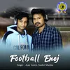About Football Enej Song