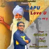 About Bapu Love U Song