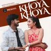 About Khoya Khoya Song