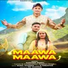 About Maawa Maawa Song