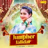 About Jumpher Jalidar Song