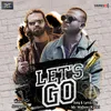 About Lets Go Song